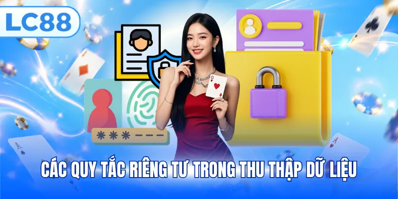 Các quy tắc riêng tư trong thu thập dữ liệu