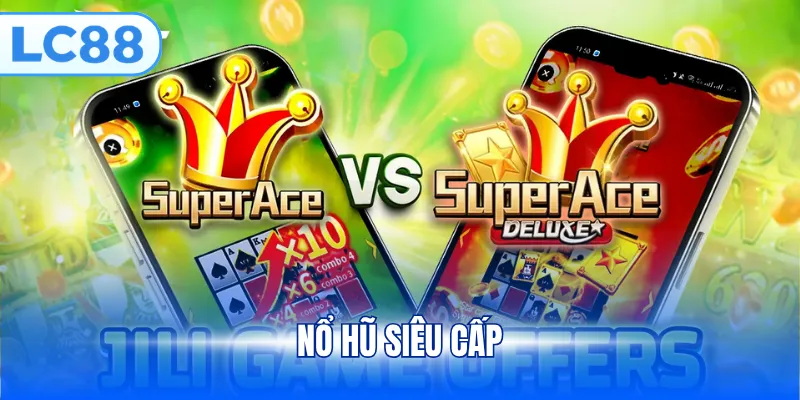 Nổ hũ siêu cấp